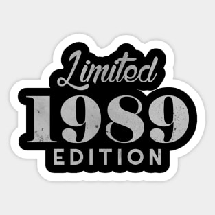 Limited 1989 30 Years Old Birthday 30th Edition 2019 Sticker